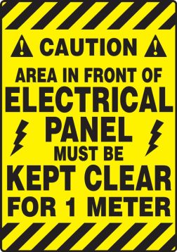 CAUTION AREA IN FRONT OF ELECTRICAL PANEL MUST BE KEPT CLEAR FOR 1 METER