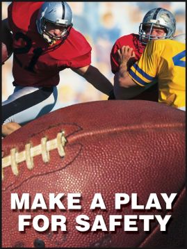 MAKE A PLAY FOR SAFETY