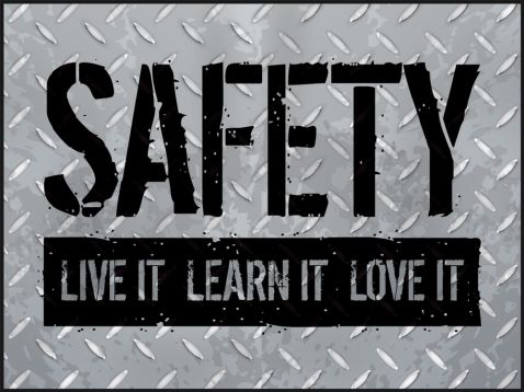 Safety - Live It, Learn It, Love It