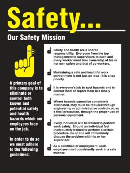 SAFETY ... OUR SAFETY MISSION ...
