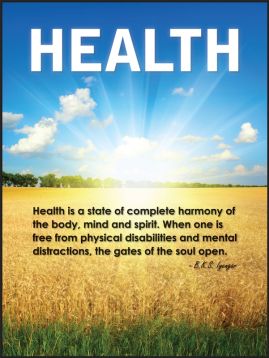 Motivation Product, Legend: HEALTH. HEALTH IS A STATE OF COMPLETE HARMONY OF THE BODY, MIND AND SPIRIT. WHEN ONE IS FREE FROM PHYSICAL DISABILITI...