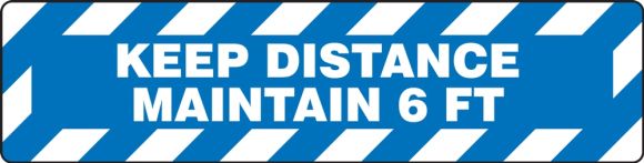 Keep Distance Maintain 6 FT