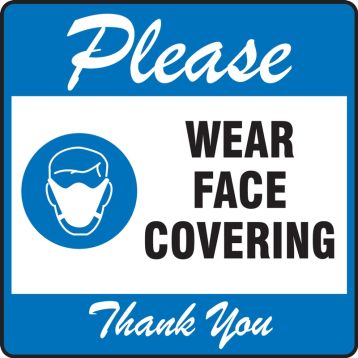 Please Wear Face Covering Thank You