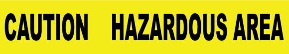CAUTION HAZARDOUS AREA PRINTED BARRICADE TAPE