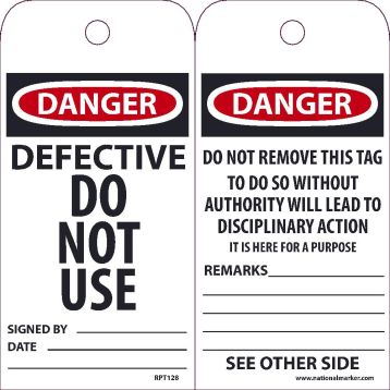 DANGER DEFECTIVE DO NOT USE SIGNED BY & DATE TAG