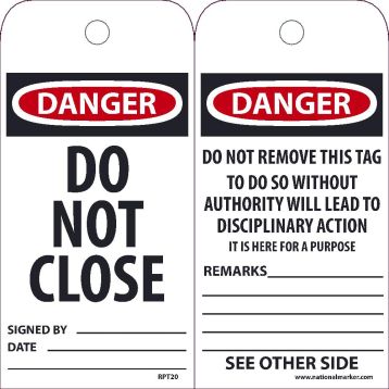 DANGER DO NOT CLOSE TAG