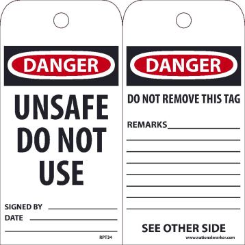 DANGER UNSAFE DO NOT USE SIGNED BY___ DATE___TAG
