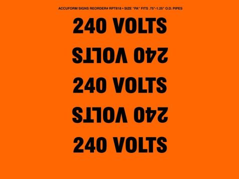 Pipe Marker, Legend: 240 VOLTS