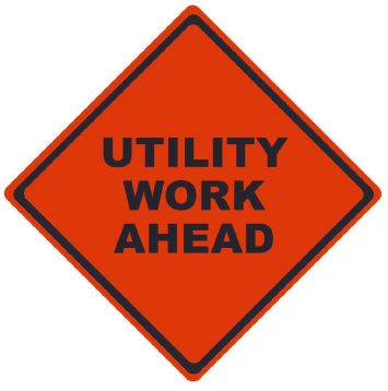 ROLL UP SIGN UTILITY WORK AHEAD