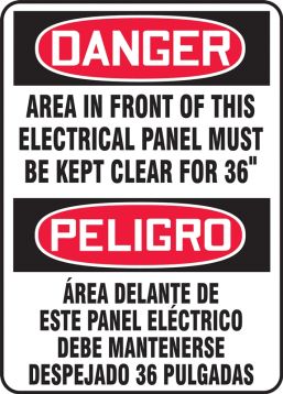 Safety Sign, Header: DANGER/PELIGRO, Legend: AREA IN FRONT OF THIS ELECTRICAL PANEL MUST BE KEPT CLEAR FOR 36