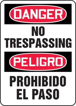 DANGER NO TRESPASSING (BILINGUAL)