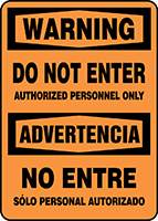 WARNING DO NOT ENTER AUTHORIZED PERSONNEL ONLY