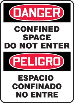 DANGER CONFINED SPACE DO NOT ENTER (BILINGUAL)