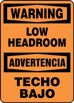 WARNING LOW HEADROOM (BILINGUAL SPANISH)