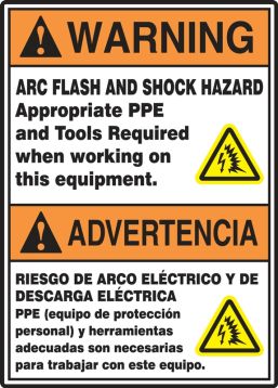 Bilingual ANSI Warning Safety Sign: Arc Flash And Shock Hazard - Appropriate PPE And Tools Required When Working On This Equipment
