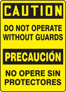 CAUTION DO NOT OPERATE WITHOUT GUARDS (BILINGUAL)