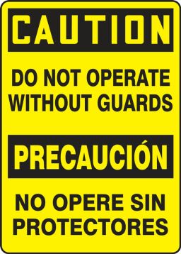 Safety Sign, Header: CAUTION/PRECAUCIÓN, Legend: CAUTION DO NOT OPERATE WITHOUT GUARDS (BILINGUAL)