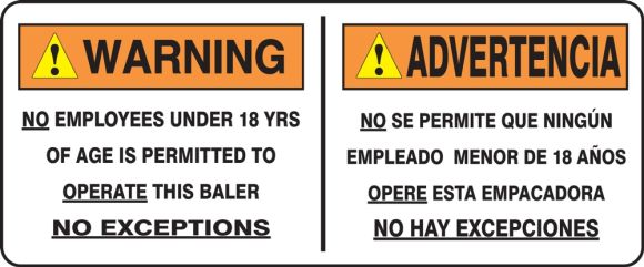 Safety Sign: Warning No Employees Under 18 yrs of age