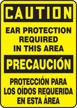 CAUTION EAR PROTECTION REQUIRED IN THIS AREA (BILINGUAL)