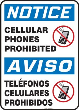 Bilingual OSHA Notice Safety Sign: Cell Phones Prohibited
