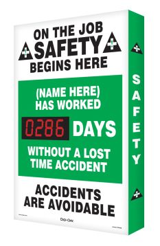 Motivation Product, Legend: ON THE JOB SAFETY BEGINS HERE / (NAME HERE) HAS WORKED #### DAYS WITHOUT A LOST TIME ACCIDENT / ACCIDENTS ARE AVOIDAB...