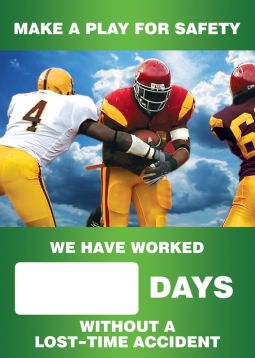 Digi-Day® 3 Magnetic Faces: Make A Play For Safety: We Have Worked _ Days Without A Lost Time Accident