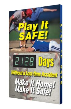 Digi-Day® 3 Electronic Scoreboards: Play It Safe - _ Days Without A Lost Time Accident - Make It Home! Make It Safe!