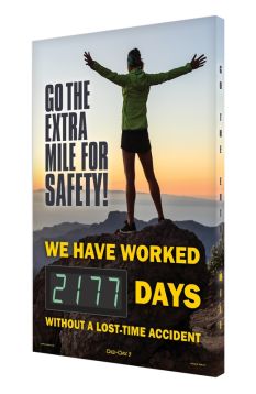 Digi-Day® 3 Electronic Safety Scoreboards: Go The Extra Mile For Safety We Have Worked _ Days Without A Lost Time Accident
