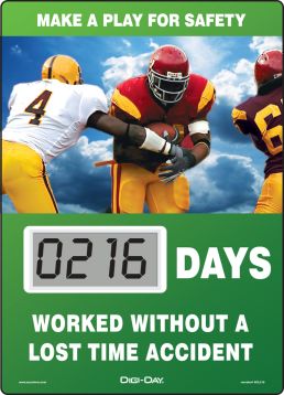 Motivation Product, Legend: MAKE A PLAY FOR SAFETY #### DAYS WORKED WITHOUT A LOST TIME ACCIDENT