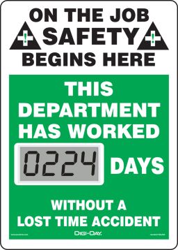 ON THE JOB SAFETY BEGINS HERE THIS DEPARTMENT HAS WORKED #### DAYS WITHOUT A LOST TIME ACCIDENT