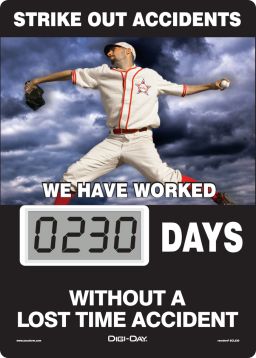 Motivation Product, Legend: STRIKE OUT ACCIDENTS WE HAVE WORKED #### DAYS WITHOUT A LOST TIME ACCIDENT