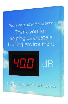 Industrial Decibel Meter Sign: Please Be Quiet And Courteous - Thank You For Helping Us Create A Healing Environment