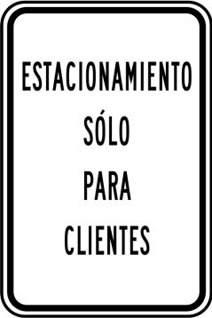 Traffic Sign, Legend: CUSTOMER PARKING ONLY (BLACK/WHITE)