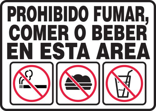PROHIBIDO FUMAR, COMER O BEBER EN ESTA AREA (W/GRAPHIC)