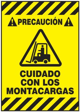 CAUTION WATCH FOR FORKLIFTS