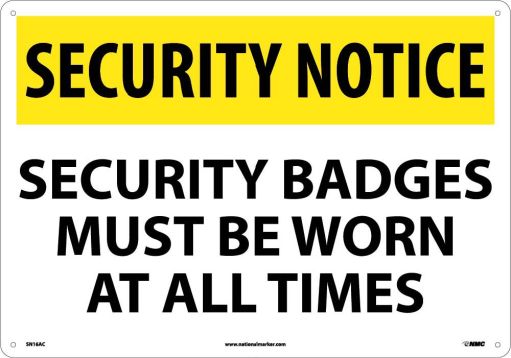 SECURITY NOTICE SECURITY BADGES MUST BE WORN SIGN