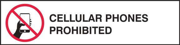 Changeable Sign System: Cellular Phones Prohibited