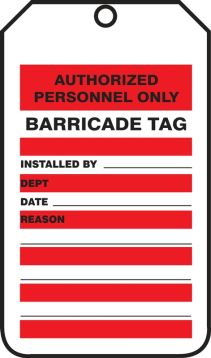 Authorized Personnel Only - Barricade Tag