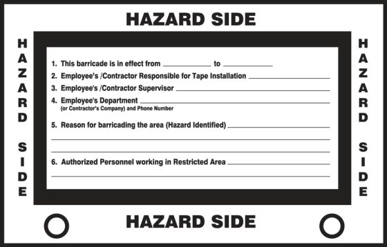 Barricade Danger Safety Tag: This Barricade Is In Effect From _ To _
