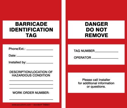 Barricade Status Tag: Barricade Identification Tag