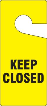 KEEP CLOSED