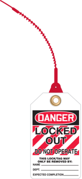 DANGER LOCKED OUT DO NOT OPERATE (LOCK OUT TAG)