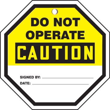 DO NOT OPERATE / CAUTION