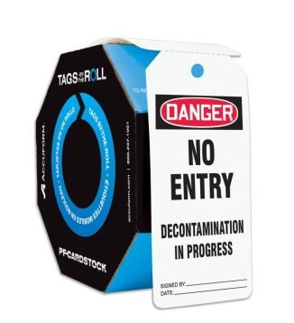 Safety Tag, Header: DANGER, Legend: Danger No Entry Decontamination In Progress