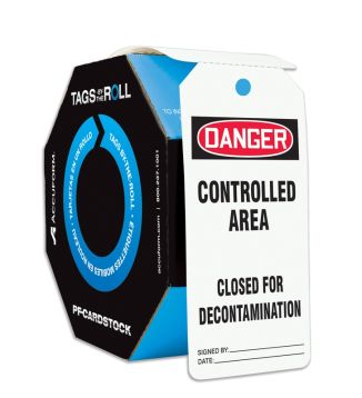 Safety Tag, Header: DANGER, Legend: Danger Controlled Area Closed For Decontamination