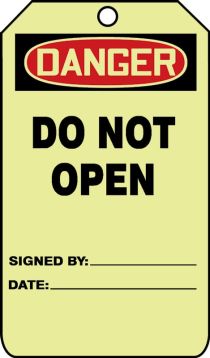 Safety Tag, Header: DANGER, Legend: DANGER DO NOT OPEN