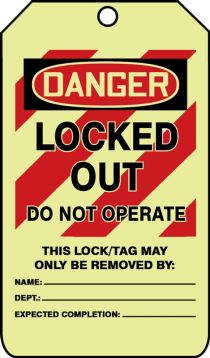 DANGER LOCKED OUT DO NOT OPERATE