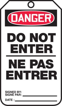 DANGER DO NOT ENTER (BILINGUAL FRENCH - NE PAS ENTRER)