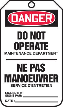 DANGER DO NOT OPERATE MAINTENANCE DEPARTMENT (BILINGUAL FRENCH - NE PAS MANOEUVRER SERVICE D'ENTRETIEN)