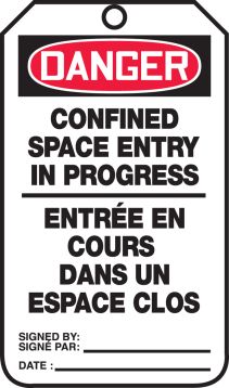 CONFINED SPACE ENTRY IN PROGRESS (BILINGUAL FRENCH - ENTRÉE EN COURS DANS UN ESPACE CLOS)